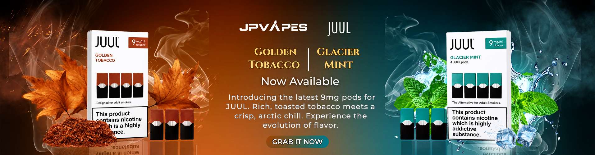 JP Vapes and JUUL: Golden Tobacco and Glacier Mint 9 mg pods now available. Shop JUUL.